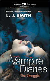 HarperCollins Books > Fiction > Vampires The Vampire Diaries: The Struggle (Vampire Diaries #2) 9780061990762 0061990760