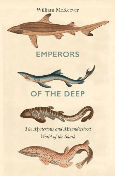 HarperCollins Books > Smarts > Science Emperors of the Deep: The Mysterious & Misunderstood World of the Shark. - Hardcover 9780008359164 MC-21311