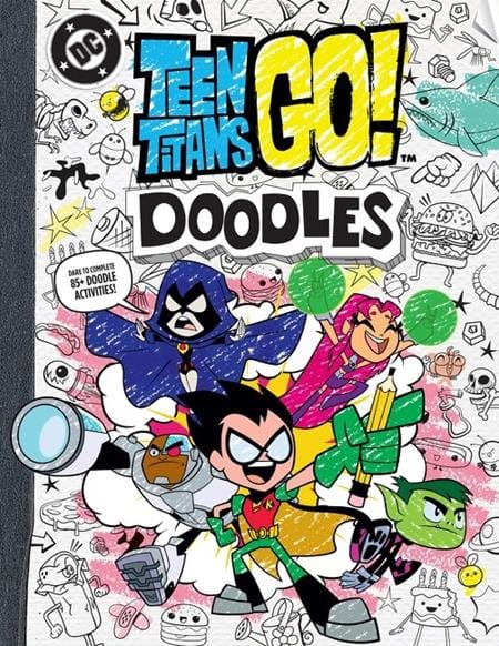 HarperCollins Graphic Novel TEEN TITANS GO DOODLES TP 9780063496606 0626HC0877
