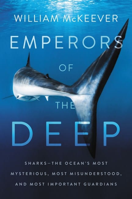 HarperOne Books > Smarts > Science Emperors of the Deep: Sharks - The Ocean's Most Mysterious, Most Misunderstood, and Most Important Guardians - Hardcover 9780062880321 MC-51176