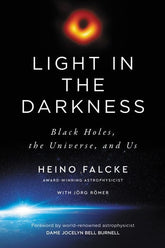 HarperOne Books > Smarts > Science Light in the Darkness: Black Holes, the Universe, and Us - Hardcover 9780063020054 MC-33145