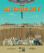 Harry N. Abrams Books > Art & Gifts > Film The Wes Anderson Collection: Asteroid City 9781419776403 1419776401