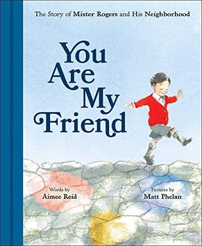 Harry N. Abrams Books > Film & Music > Film You Are My Friend: The Story of Mister Rogers and His Neighborhood - Hardcover 9781419736179 MC-16829