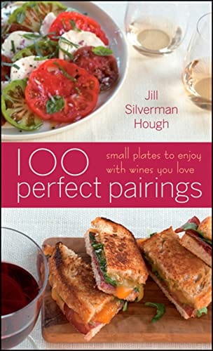 Harvest Books > Food, Drink, & Drugs > Booze 100 Perfect Pairings: Small Plates to Enjoy with Wines You Love - Hardcover 9780470446317 MC-41806