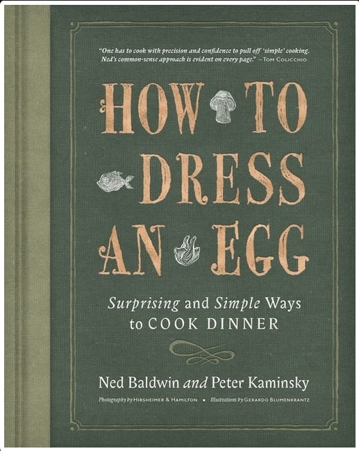 How To Dress An Egg: Surprising and Simple Ways to Cook Dinner (Hardcover)