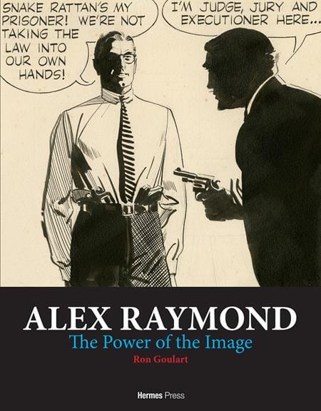 Hermes Press Graphic Novel ALEX RAYMOND HC THE POWER OF THE IMAGE 9781613453117 0226HP0846