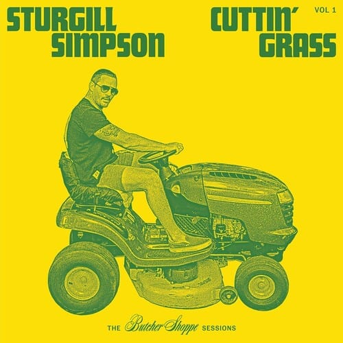 High Top Mountain Music > Vinyl Records Sturgill Simpson - Cuttin' Grass - Black Vinyl 787790456285 HTPM56285.1