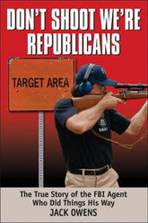 History Publishing Company Books > Smarts > Places & Peeps Don't Shoot, We're Republicans: The True Story of the FBI Agent Who Did Things His Way - Paperback 9781933909677 MC-31524