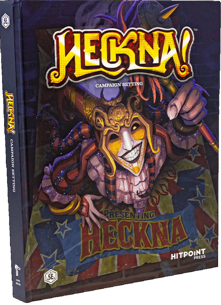 Hit Point Press Tabletop Games > Role-Playing Games > Expansions HECKNA! CAMPAIGN SETTING HC 5E 9781999096267 HPP-B-006