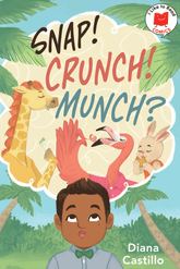Holiday House Books > Smarts > Children's Book Snap! Crunch! Munch? 9780823462681 PRH-9780823462681