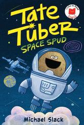 Holiday House Graphic Novel Tate Tuber, Space Spud 9780823458479 PRH-9780823458479