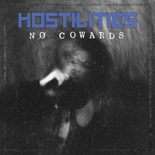 Hostilities Music > Vinyl Records Hostilities - Nø Cowards [Blue Lp] 824953106219 BLTH62.1
