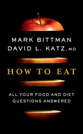 Houghton Mifflin Harcourt Books > Food, Drink, & Drugs > Food How to Eat: All Your Food and Diet Questions Answered - Hardcover 9780358128823 MC-25592
