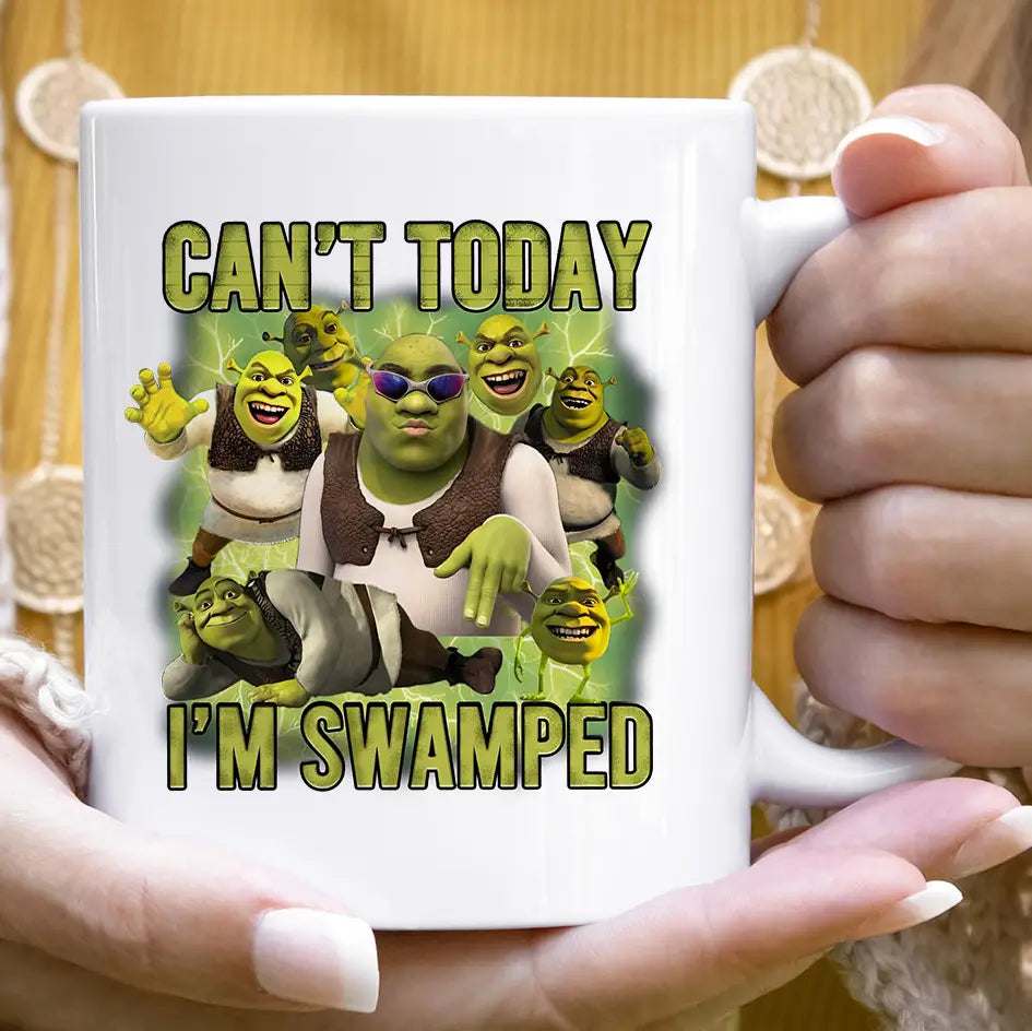 House of Rodan Home > Drinkware > Mugs Can't Today, I'm Swamped - Funny Meme Mug 40549551100508 40549551100508
