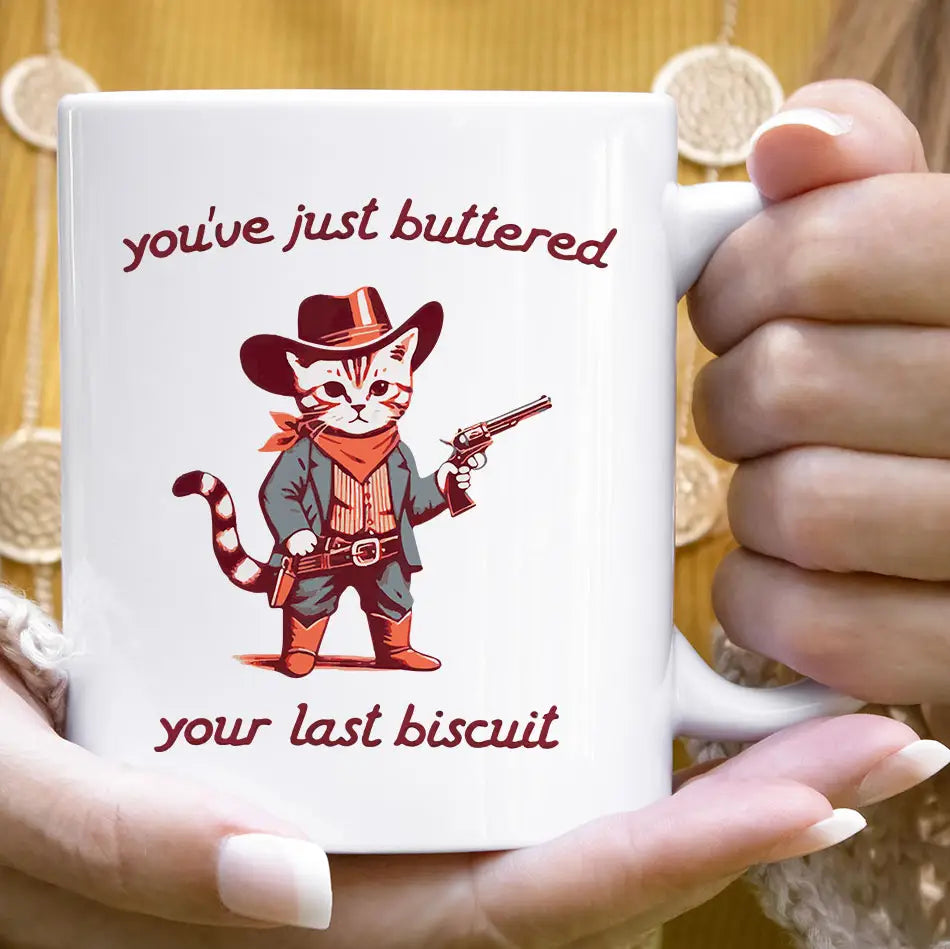 House of Rodan Home > Drinkware > Mugs You've Buttered Last Biscuit - Funny Weird Animal Mug 17946441209500 17946441209500