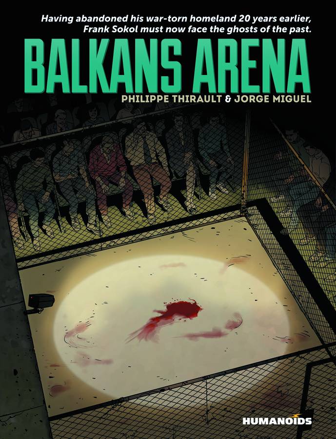 HUMANOIDS Graphic Novel Balkans Arena HC (MR) 9781594651243 AUG151566