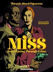 HUMANOIDS Graphic Novel Miss Better Living Through Crime HC (MR) 9781594651205 STK676242