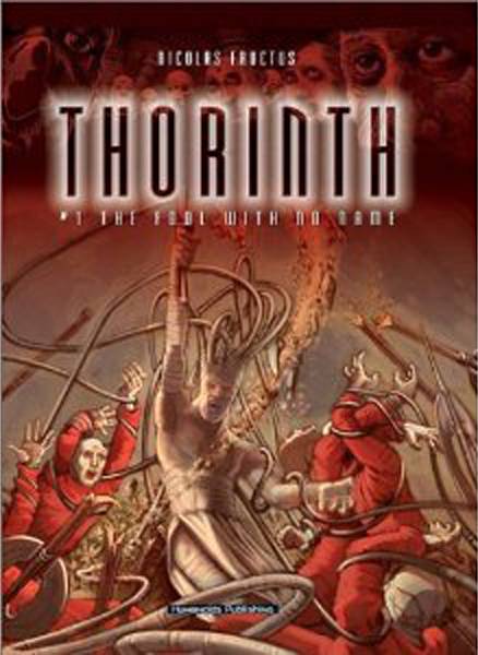 HUMANOIDS INC Graphic Novel THORINTH HC BOOK 01 FOOL WITH NO NAME 9781930652286 OCT098236