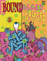 I Will Destroy You Comics Comic Books > Signed Bound & Gagged [SIGNED BY TOM NEELY] TE-B&G-SIGNED