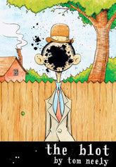 I will Destroy you Comics Graphic Novel > Signed The Blot [SIGNED BY TOM NEELY] TE-9780974271583-SIGNED