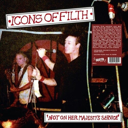 Icons of Filth - Not on Her Majesty's Service