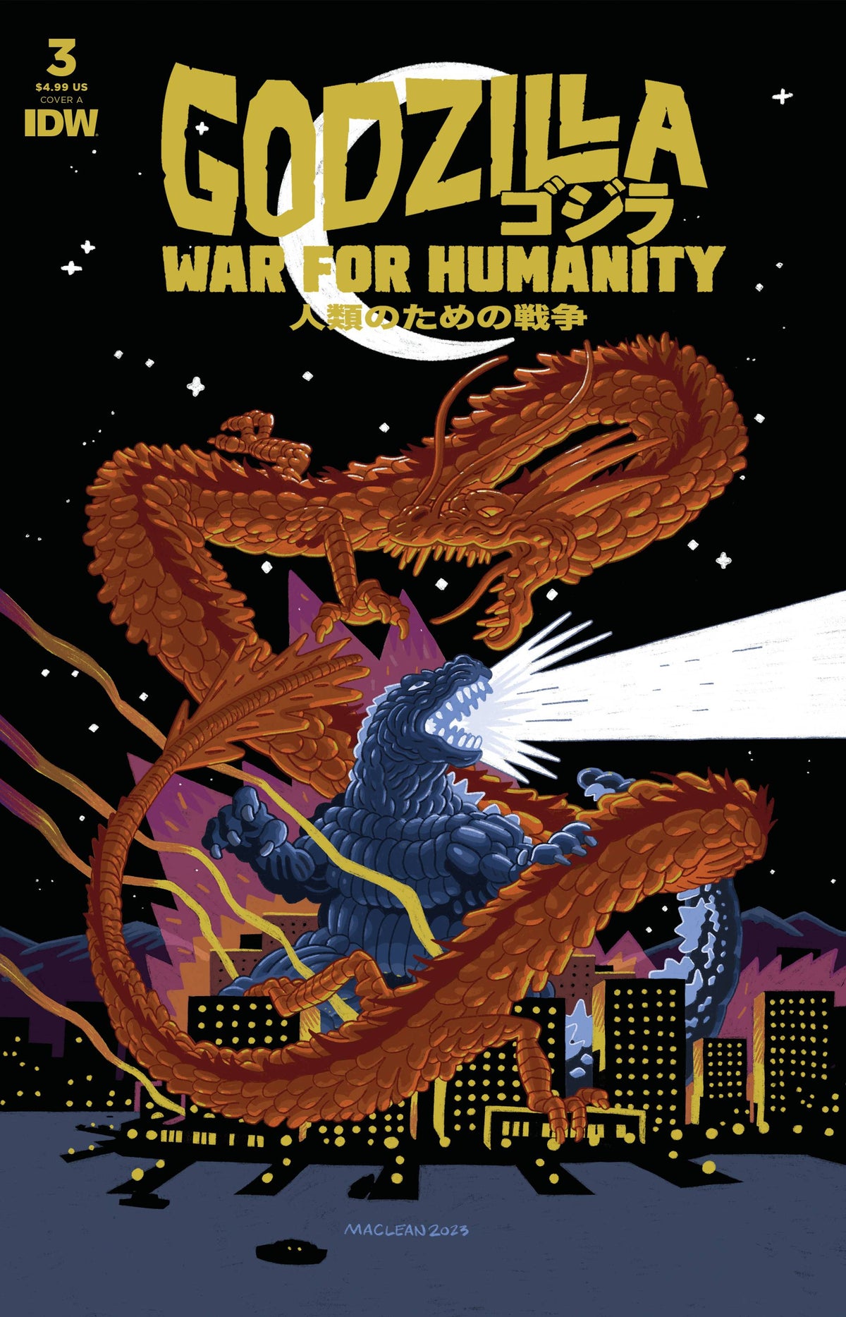 GODZILLA WAR FOR HUMANITY #3 CVR A MACLEAN