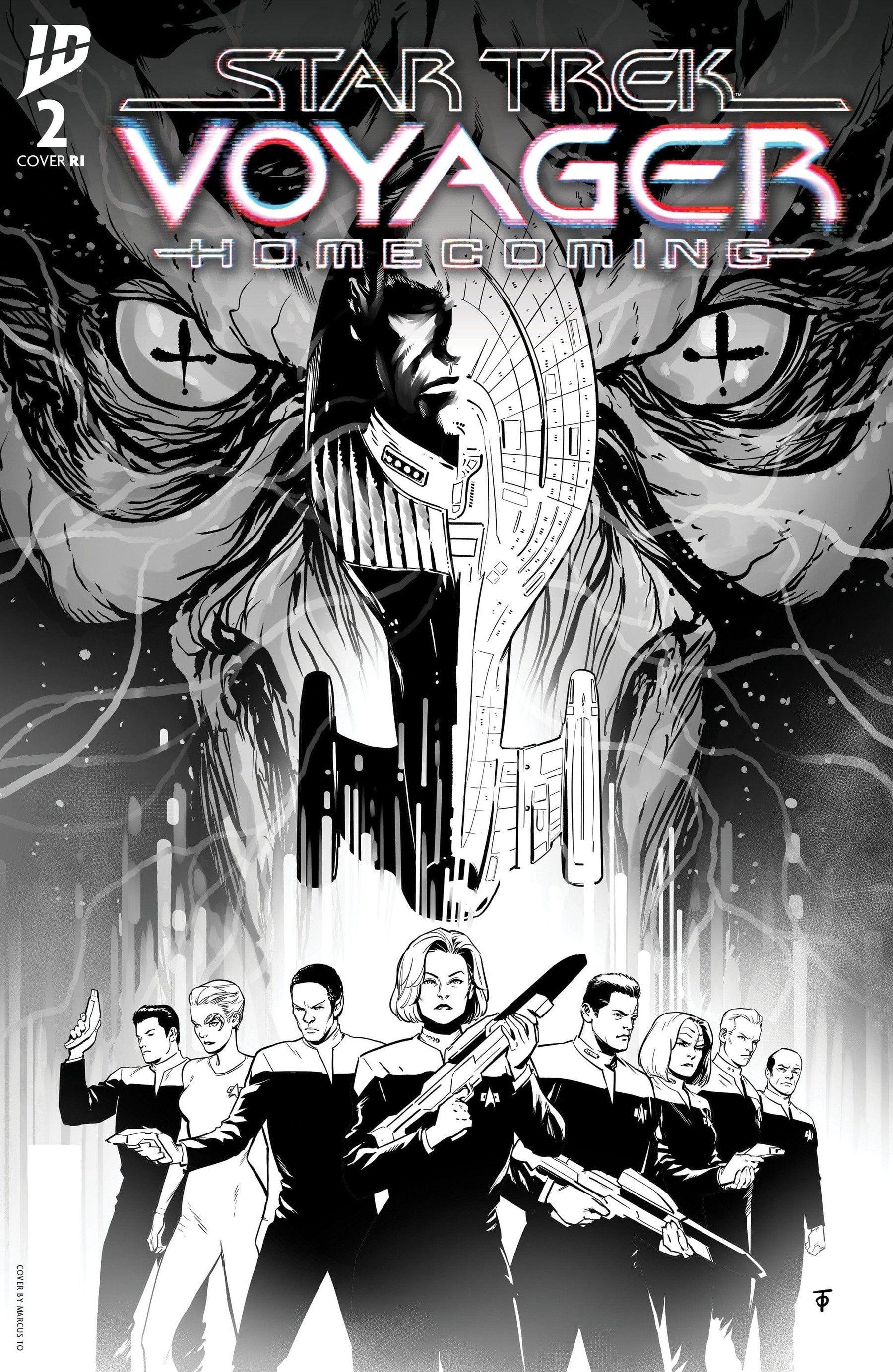Star Trek: Voyager--Homecoming #2 1:10 INCV Variant (To B&W)