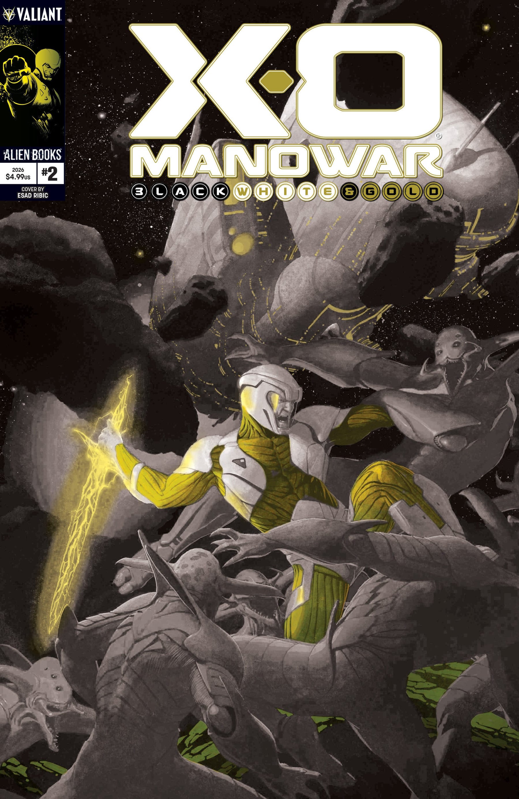 X-O Manowar: Black, White & Gold #2 Variant B (Ribic Black, White & Gold Variant) (Release Date: 12/09/2026)