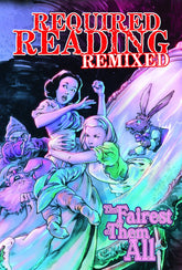 IDW PUBLISHING Graphic Novel REQUIRED READING REMIXED TP VOL 02 FAIREST OF THEM ALL 9781600109638 APR118160