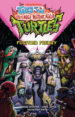 IDW Publishing Graphic Novel Tales of the Teenage Mutant Ninja Turtles: Fugitoid Frenzy (Release Date: 09/30/2026) 9798887244785 PRH-9798887244785