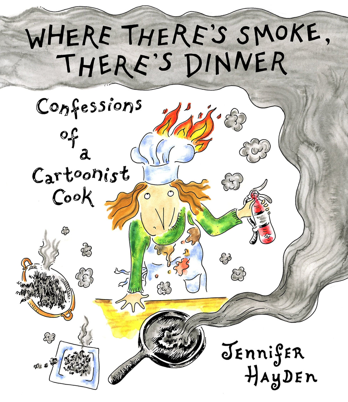 IDW Publishing Graphic Novel Where There's Smoke, There's Dinner: Confessions of a Cartoonist Cook 9781603095679 PRH-9781603095679