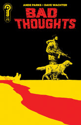 Ignition Press Comic Books Bad Thoughts #3 Cover A Dave Wachter (Release Date: 08/19/2026) 81019628026703011 PRH-81019628026703011