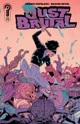 Ignition Press Comic Books Just Brutal #2 Cover A Brahm Revel 81019628025002011 PRH-81019628025002011