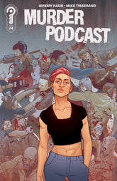 Ignition Press Comic Books Murder Podcast #4 Cover B Mike Tisserand Connected 81019628000704021 PRH-81019628000704021