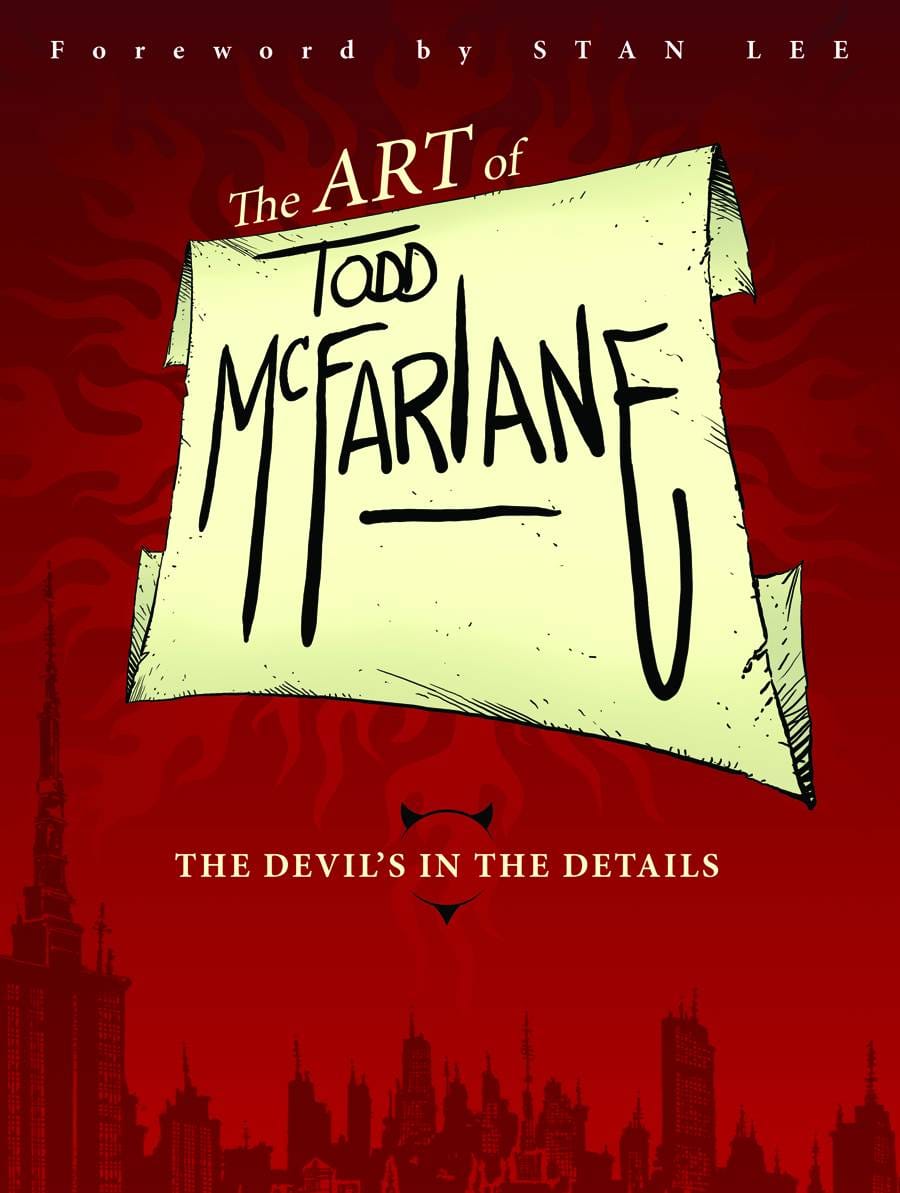 Image Comics Books > Art Books ART OF TODD MCFARLANE DEVILS IN THE DETAILS TP 9781607067160 0113IM143