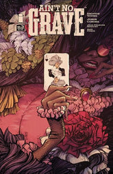 Image Comics Comic Books AINT NO GRAVE #3 (OF 5) (MR) 70985303978500311 0524IM271