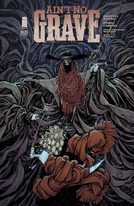 Image Comics Comic Books AINT NO GRAVE #5 (OF 5) (MR) 70985303978500511 0724IM327