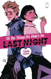 IMAGE COMICS Comic Books ALL THINGS WE DIDNT LAST NIGHT (ONE-SHOT) CVR A LLOVET (MR) 70985304034700111