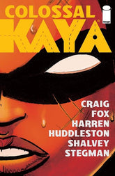 Image Comics Comic Books COLOSSAL KAYA (ONE SHOT) WRAPAROUND CVR 70985304523600111 0925IM0279