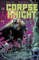 Image Comics Comic Books CORPSE KNIGHT #1 (OF 6) 2ND PTG CVR A CHRIS MOONEYHAM (MR) 70985304630100112 0326IM8517