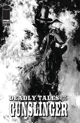Image Comics Comic Books DEADLY TALES OF THE GUNSLINGER SPAWN #17 CVR B PATRIC REYNOLDS B&W VAR 70985304169601721 0126IM0349