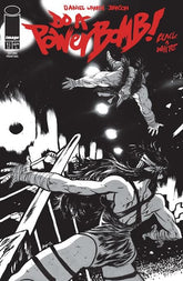 Image Comics Comic Books DO A POWERBOMB BLACK AND WHITE #1 (OF 3) 2ND PTG 70985304751300112 0526IM8558