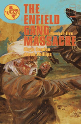 ENFIELD GANG MASSACRE #5 (OF 6) COVER IMAGE