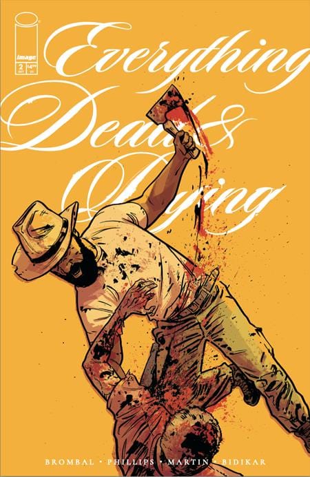 Image Comics Comic Books EVERYTHING DEAD & DYING #2 (OF 5) CVR B JACOB PHILLIPS YELLOW VAR (MR) 70985304420800221 0825IM0339