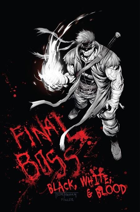FINAL BOSS #1 BLACK WHITE AND BLOOD REPRINT CVR C TYLER KIRKHAM GRAFFITI VAR (MR) (Release Date: 11/25/2026)