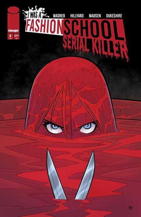 Image Comics Comic Books I WAS A FASHION SCHOOL SERIAL KILLER #4 (OF 5) CVR A DANIEL HILLYARD & MICHELLE MADSEN (MR) 70985304285300411 0525IM388