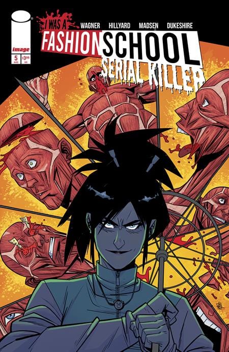 Image Comics Comic Books I WAS A FASHION SCHOOL SERIAL KILLER #5 (OF 5) CVR A DANIEL HILLYARD & MICHELLE MADSEN (MR) 70985304285300511 0625IM339