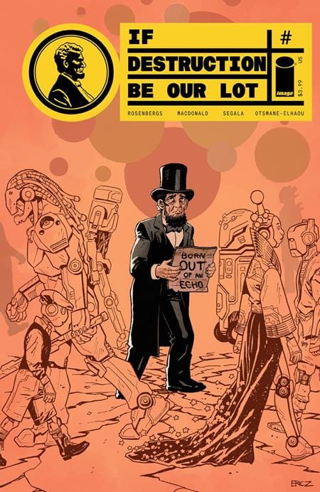 Image Comics Comic Books IF DESTRUCTION BE OUR LOT #7 CVR B ERIC ZAWADZKI ABE INVADES VAR (MR) (Release Date: 12/23/2026) 70985304616500721 1026IM0404