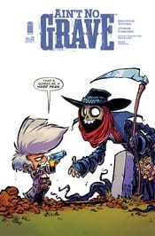 AINT NO GRAVE #2 (OF 5) CVR B INC 1:25 SKOTTIE YOUNG VAR