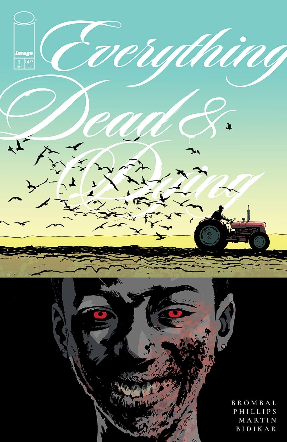 Image Comics Comic Books > Incentives EVERYTHING DEAD & DYING #1 (OF 5) CVR D INC 1:25 SEAN PHILLIPS TRACTOR VAR (MR) 70985304420800141 0725IM280